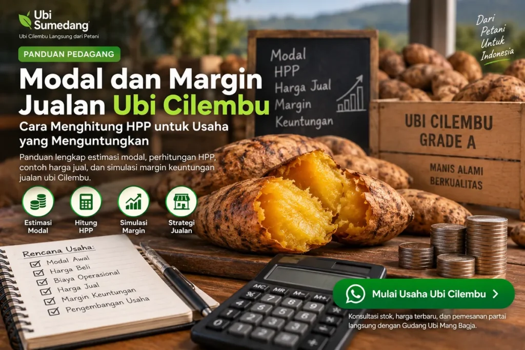 Modal dan margin jualan ubi Cilembu serta cara menghitung HPP